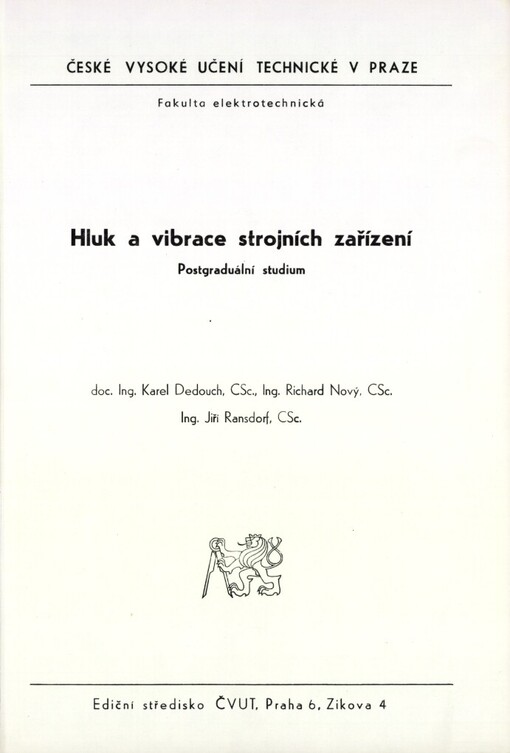 Hluk a vibrace strojních zařízení :postgrad. studium pro stud. fak. elektrotechn.