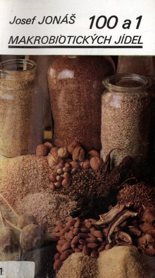 100 a 1 makrobiotických jídel, 1. vyd.