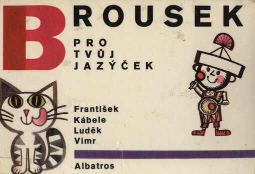 Brousek pro tvůj jazýček, 3.přepr. vyd.