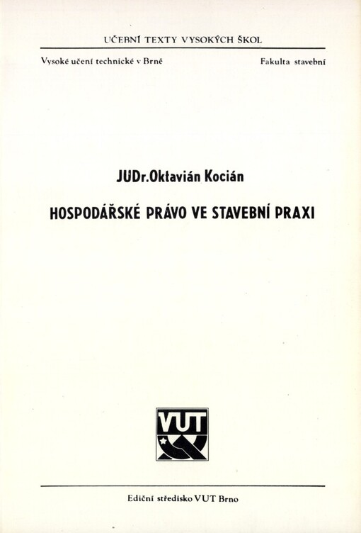 Hospodářské právo ve stavební praxi: Určeno pro posl. fak. stavební