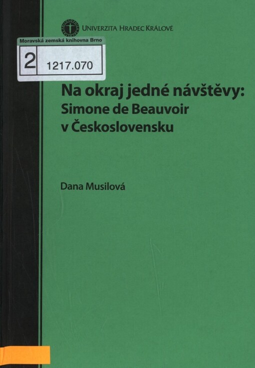 Na okraj jedné návštěvy: Simone de Beauvoir v Československu