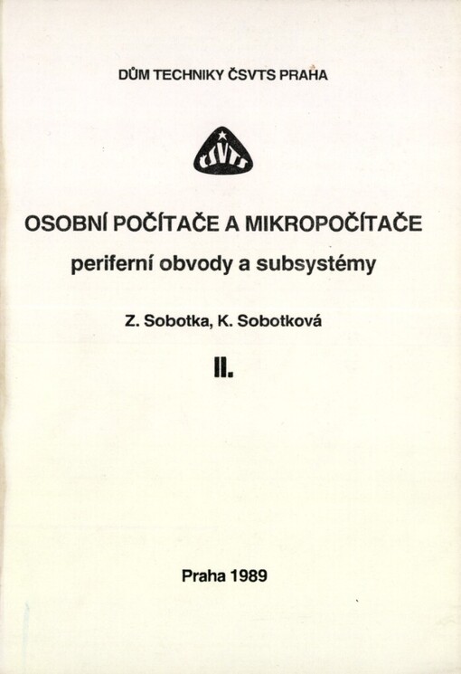 Osobní počítače a mikropočítače :periferní obvody a subsystémy.II.
