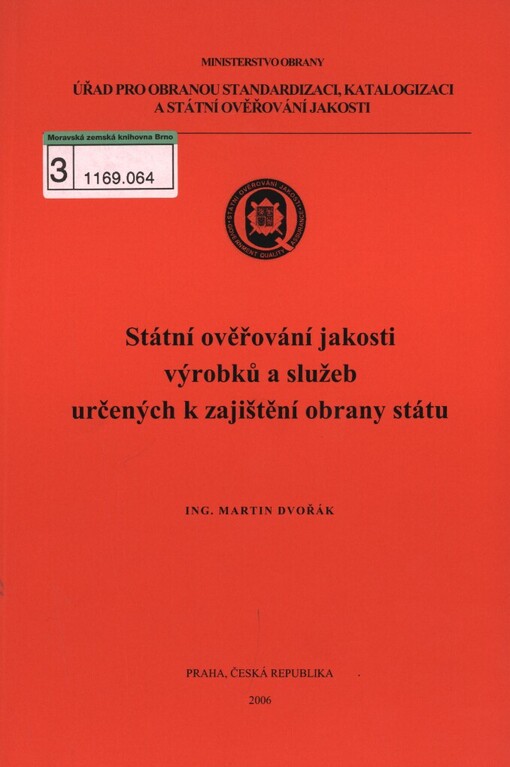 Státní ověřování jakosti výrobků a služeb určených k zajištění obrany státu