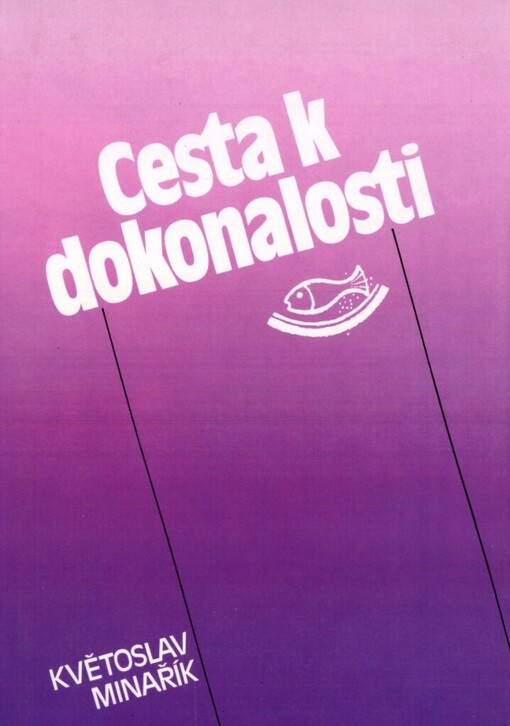 Cesta k dokonalosti: praktická psychologie