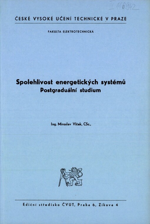 Spolehlivost energetických systémů :Postgrad. studium : pro stud. fak. elektrotechn.