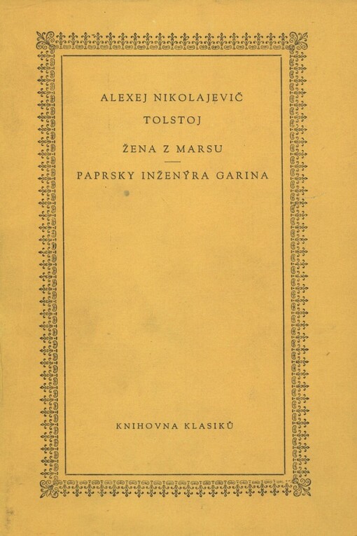 Žena z Marsu ;Paprsky inženýra Garina