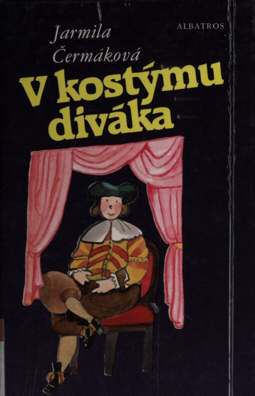 V kostýmu diváka: pro čtenáře od 9 let