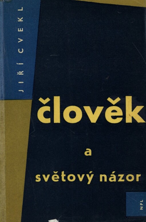 Člověk a světový názor: k psychologii světových názorů