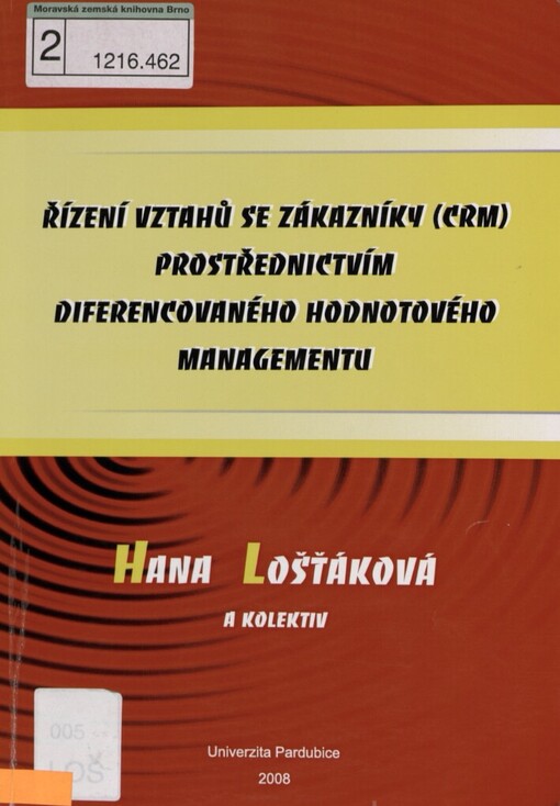 Řízení vztahů se zákazníky (CRM) prostřednictvím diferencovaného hodnotového managementu