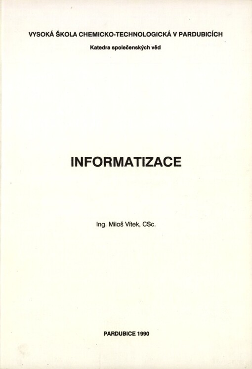 Informatizace: Určeno pro posl. VŠCHT v Pardubicích