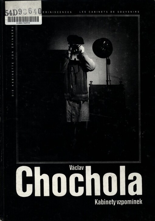 Kabinety vzpomínek =: Cabinets of Reminiscences = Die Kabinette von Erinnerungen = Les Cabinets de souvenirs