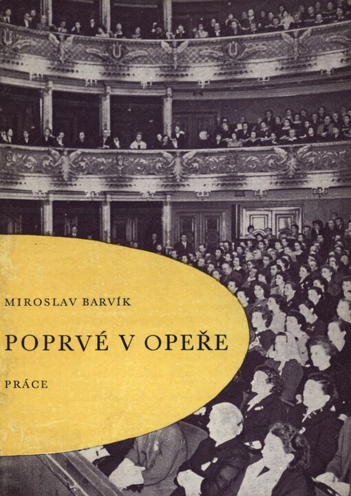 Poprvé v opeře: malý průvodce operního diváka