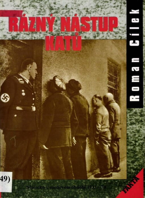 Rázný nástup katů: pohled do zákulisí historie: Německo v osudovém období 1933-1934