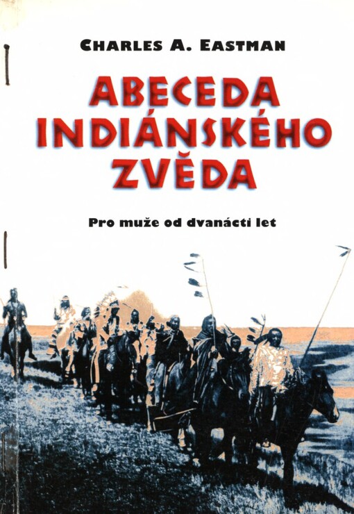 Abeceda indiánského zvěda: pro muže od dvanácti let