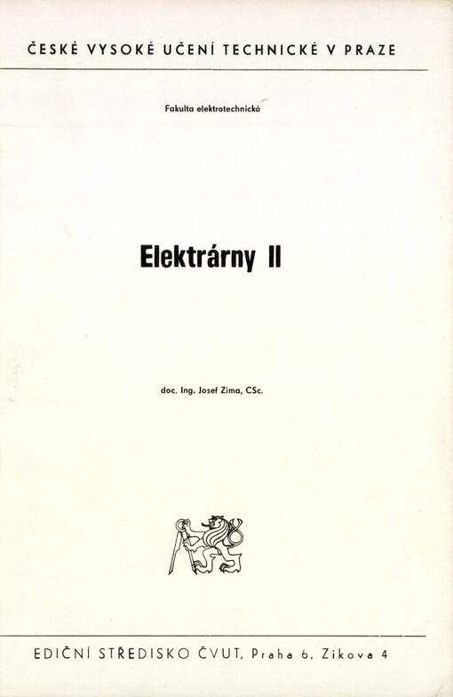 Elektrárny II :[určeno pro stud. fak. elektrotechn.]