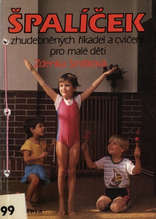 Špalíček zhudebněných říkadel a cvičení pro malé děti