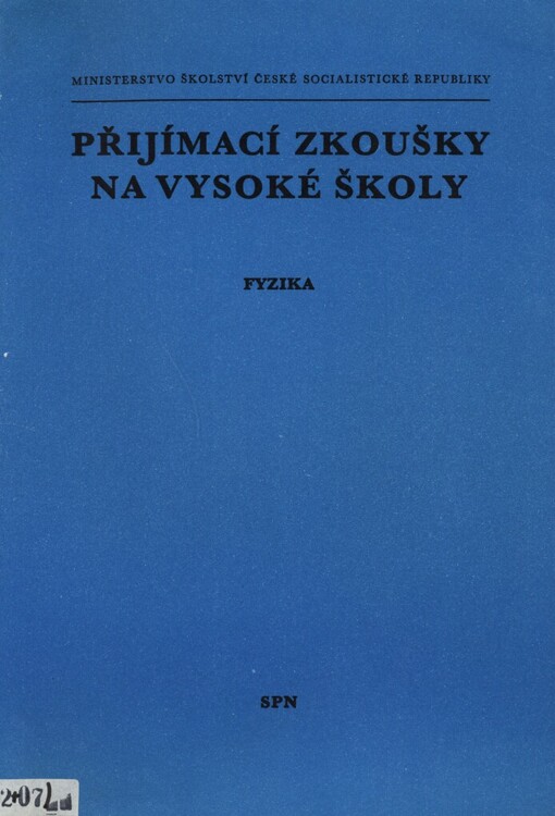 Přijímací zkoušky na vysoké školy :Fyzika