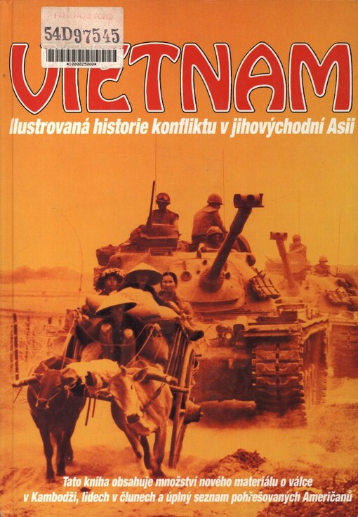 Vietnam: ilustrovaná historie konfliktu v jihovýchodní Asii