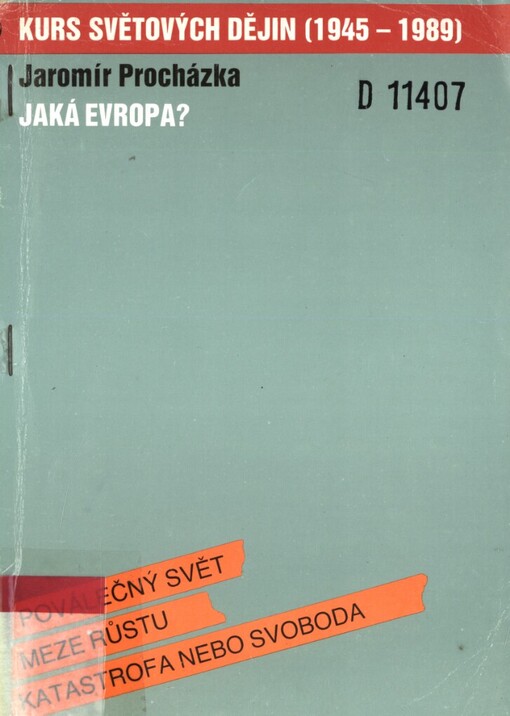 Kurs světových dějin: [Alternativní učebnice dějepisu]