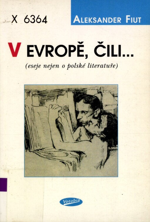V Evropě, čili-: (eseje nejen o polské literatuře)