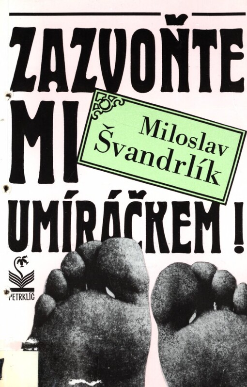 Zazvoňte mi umíráčkem