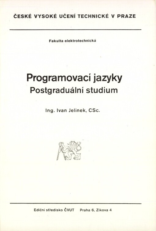 Programovací jazyky :Postgraduální studium pro stud. fak. elektrotechn.