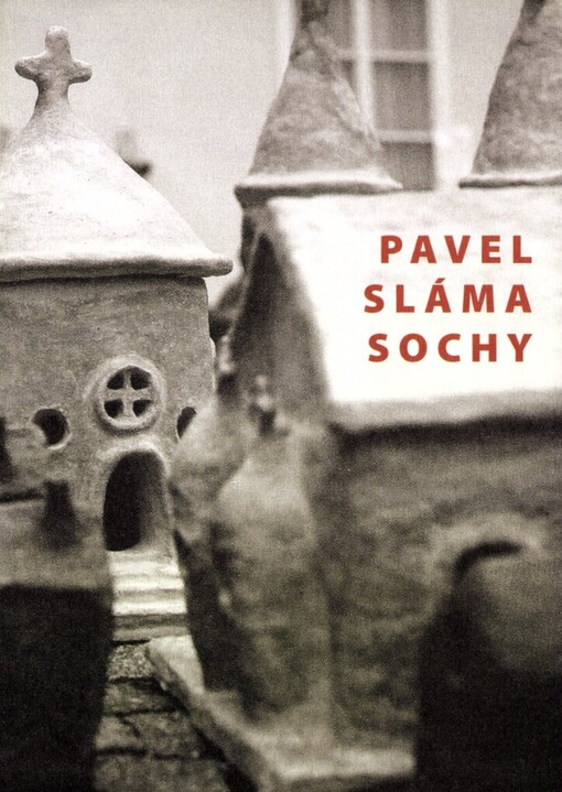Pavel Sláma: sochy