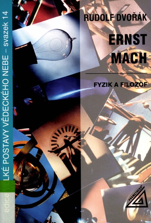 Ernst Mach: fyzik a filozof