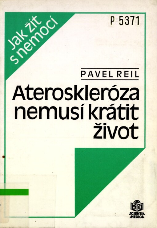 Ateroskleróza nemusí krátit život