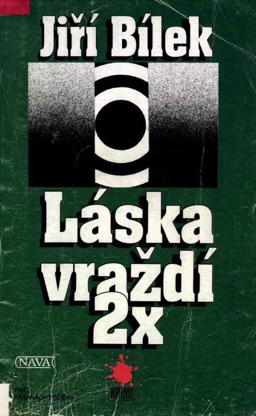 Láska vraždí 2x