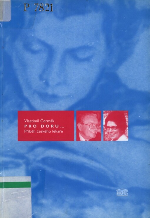 Pro Doru--: příběh českého lékaře