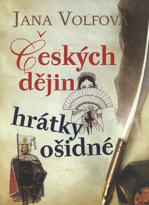Českých dějin hrátky ošidné
