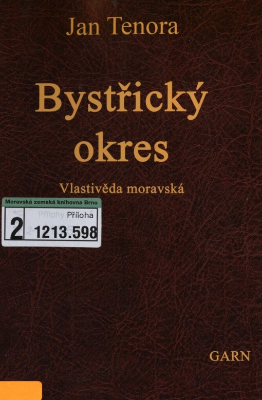 Bystřický (n. P.) okres, 1. vyd.
