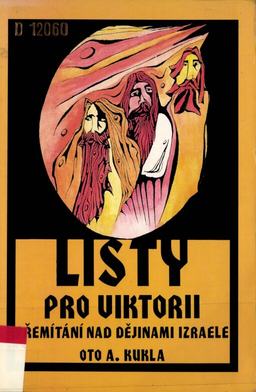 Listy pro Viktorii: přemítání nad dějinami Izraele