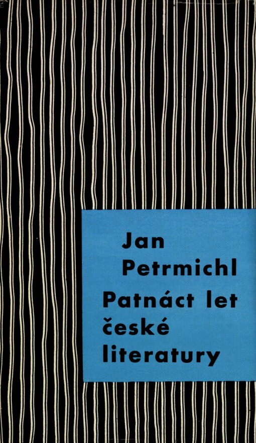 Patnáct let české literatury 1945-1960
