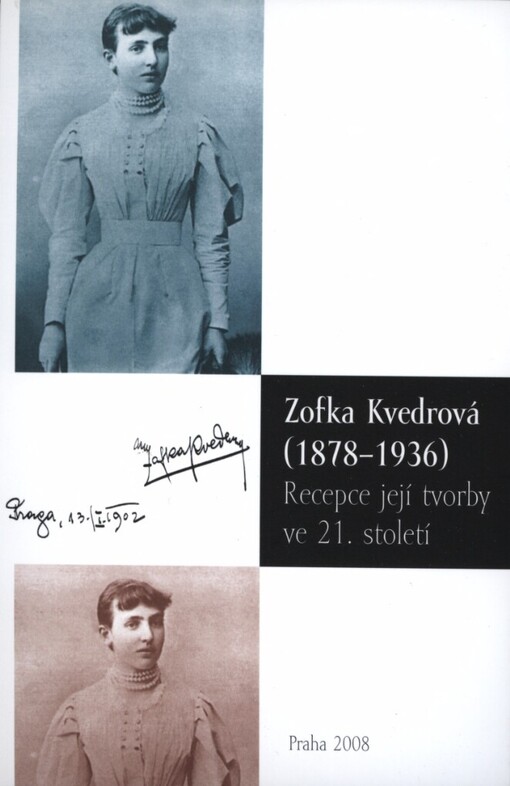 Zofka Kvedrová: (1878-1926) : recepce její tvorby ve 21. století