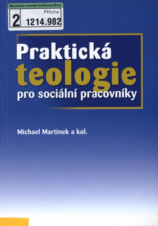 Praktická teologie pro sociální pracovníky