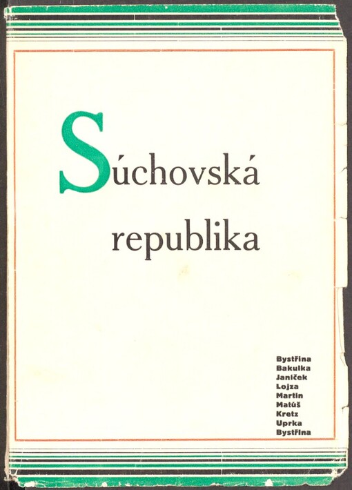 Súchovská republika :Kronika mládí