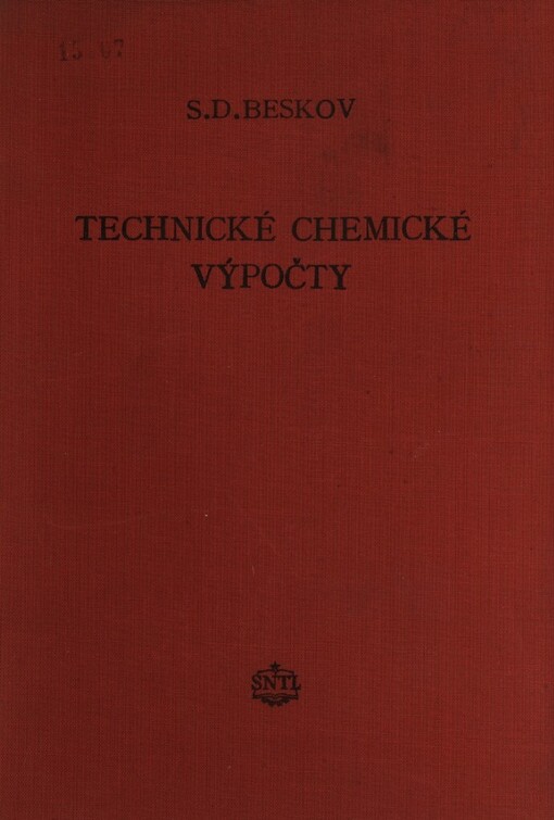 Technické chemické výpočty :Určeno studentům vys. škol chem. a provozním technikům vyš. a stř. stupně