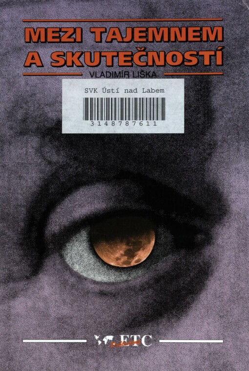 Mezi tajemnem a skutečností