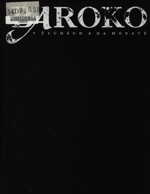Baroko v Čechách a na Moravě =: Baroque Bohemia and Morava = Der Barock Böhmen und Mähren = Le baroque Boême et Moravie = Barocco Bohemia e Moravia = Barroco Bohemia y Moravia : [Fotogr