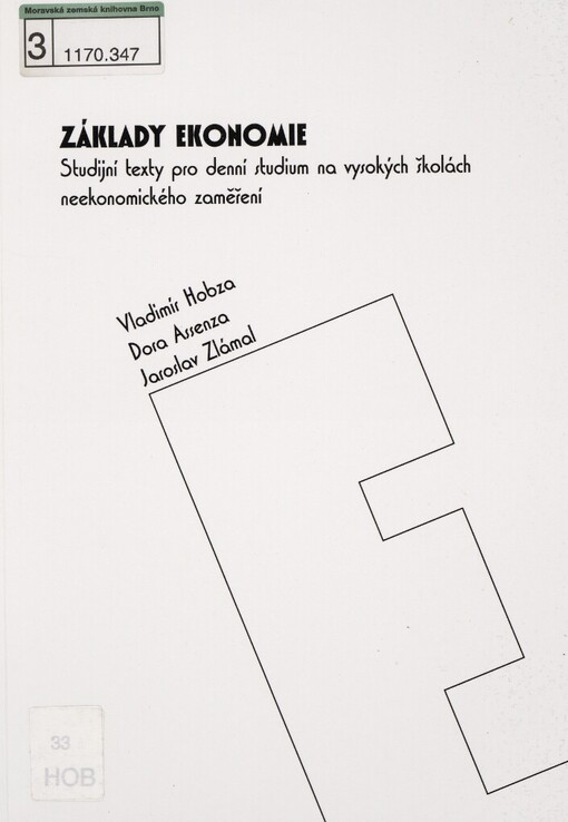 Základy ekonomie: studijní texty pro denní studium na vysokých školách neekonomického zaměření