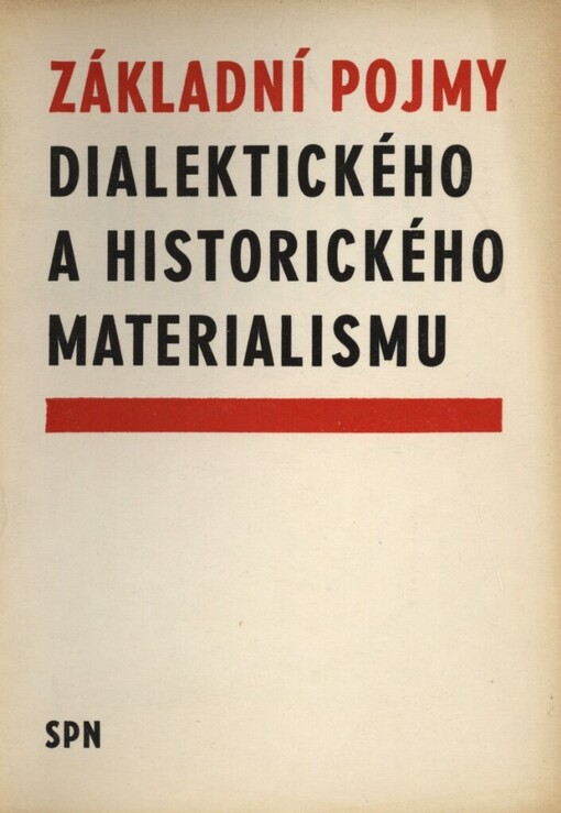 Základní pojmy dialektického a historického materialismu :Pomocná kniha pro učitele občanské nauky na školách 2. cyklu