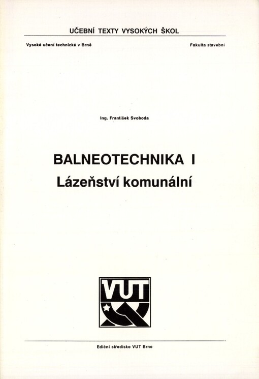 Balneotechnika I: Určeno pro posl. fak. stavební