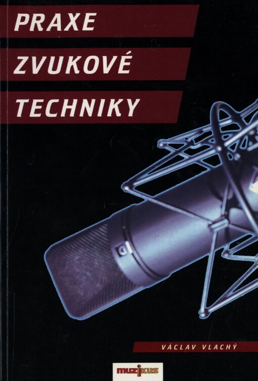 Praxe zvukové techniky