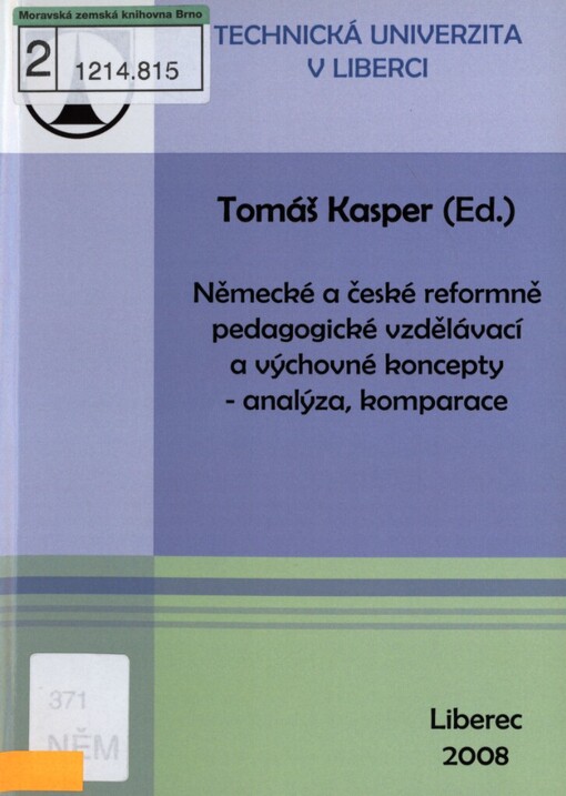Německé a české reformně pedagogické vzdělávací a výchovné koncepty - analýza, komparace