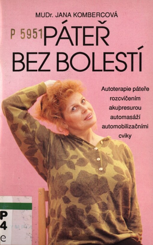 Páteř bez bolestí: autoterapie páteře rozcvičením, akupresurou, automasáží, automobilizačními cviky