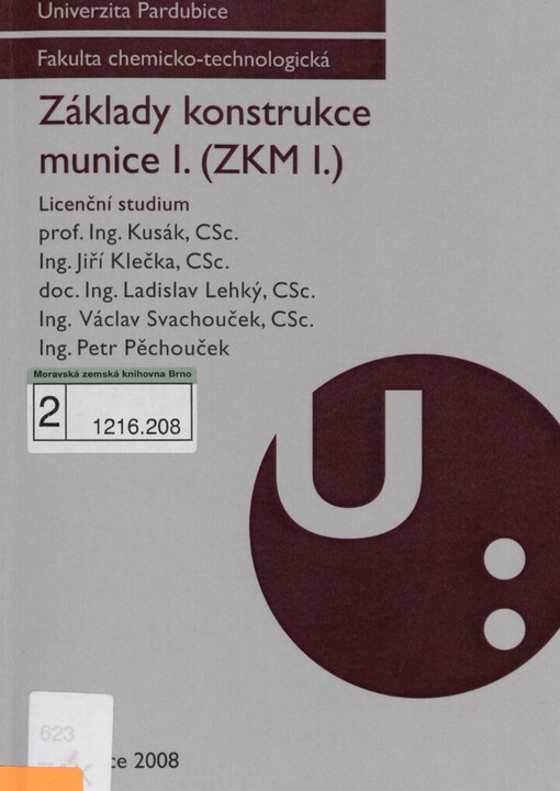 Základy konstrukce munice I. (ZKM I.): licenční studium