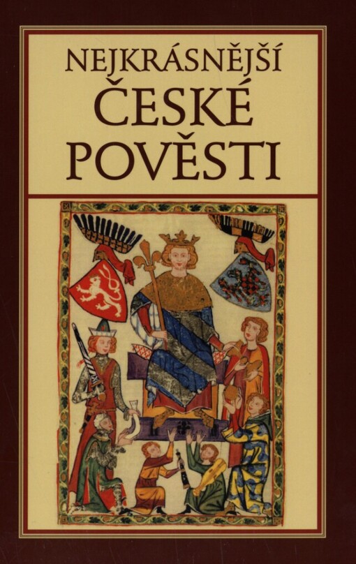 Nejkrásnější české pověsti I