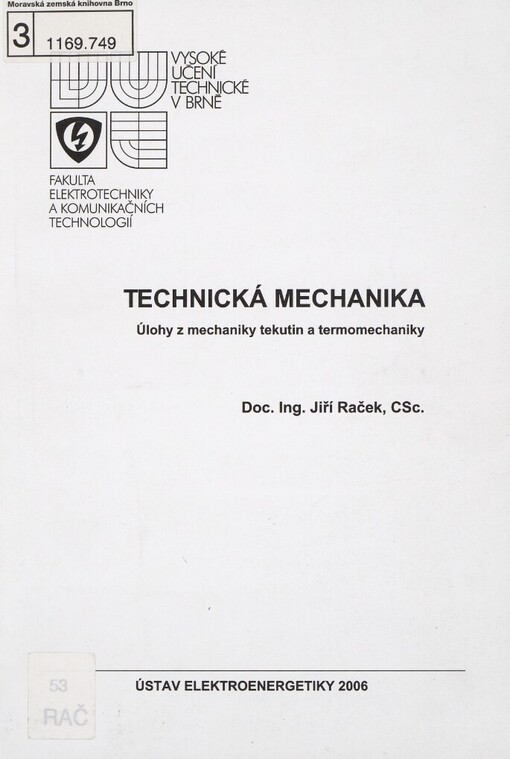 Technická mechanika, úlohy z mechaniky tekutin a termomechaniky